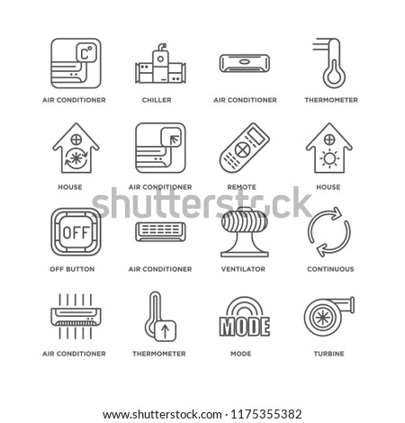 Set Of 16 simple line icons such as Turbine, Mode, Thermometer, Air conditioner, Continuous, House, Off button, Remote, editable stroke icon pack, pixel perfect