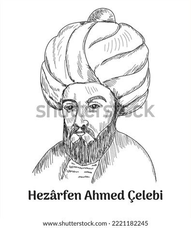 hazerfen ahmed çelebi turkish historical hero ottoman empire scientist	