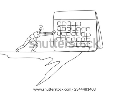 Continuous one line drawing robot pushes a giant desk calendar down from the edge of cliff. Many trials of robots fail every month. Future robotic. AI tech. Single line draw design vector illustration