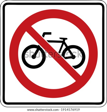 No bicycles, Gallery of other signs in Canada