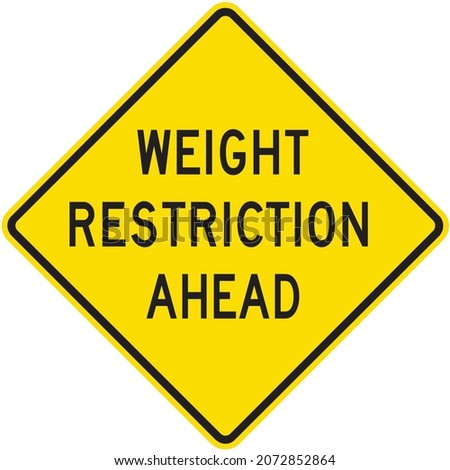 Weight Restriction Ahead Sign, Posting requirements for bridges on trunk highways are determined by the Bridge Office, Bridge Speed and Load Restrictions, Minnesota Department of Transportation