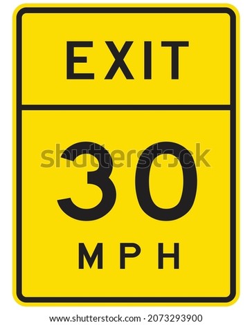 The Advisory Exit Speed sign advises motorists of the maximum
recommended speed on a ramp, Bridge Speed and Load Restrictions, Minnesota Department of Transportation