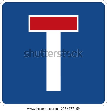  Indicates a dead-end street. Posted at the beginning of the dead-end street. Direction Signs, road signs Germany