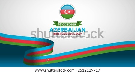 Azerbaijan independence day October 18 waving ribbon flag background