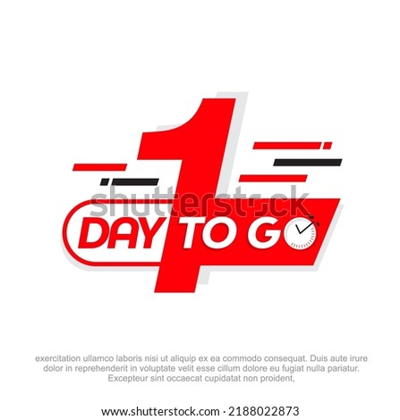 one day left vector logo design. One day to go vector design. 1 day to go design concept. 