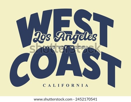 west coast california losa angeles vector poster slogan for t-shirt