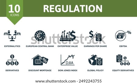 Regulation icon set. Externalities, European Central, Enterprise Value, Earnings Per Share, Ebitda, Derivatives, Discount Mortgage, Dow Jones Index, Global Policy, Equity Derivatives icons.