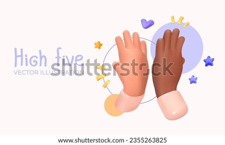 High five, clap your hands. Greetings. Multiethnic friendship. Celebration of victory, deal or success.Vector illustration	
