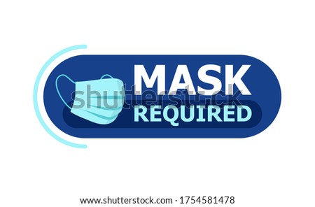 Mask required warning prevention sign - virus protection face mask in rounded frame - isolated vector sticker