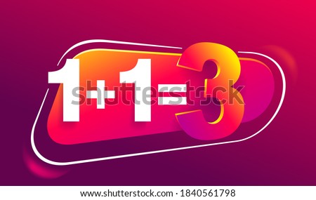 One plus one is three banner for special offer - Buy 2 and get 3 in 3D decoration 