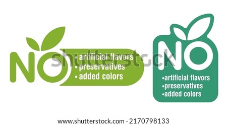 No preservatives, artificial flavors and no added colors. Sticker for labeling of organic healthy food products.