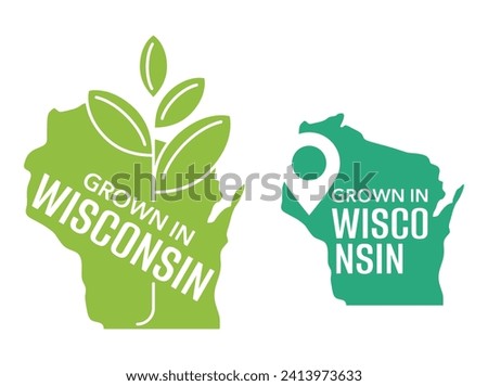 Grown in Wisconsin state of US. Eco-friendly label for packaging of local farming products - isolated vector sticker in state shape