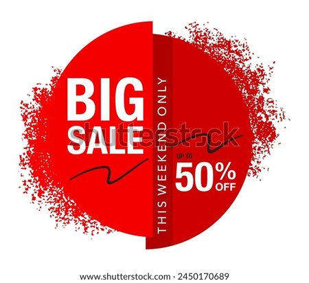 Big Sale catchy design - isolated element in decorative grungy textured red circle