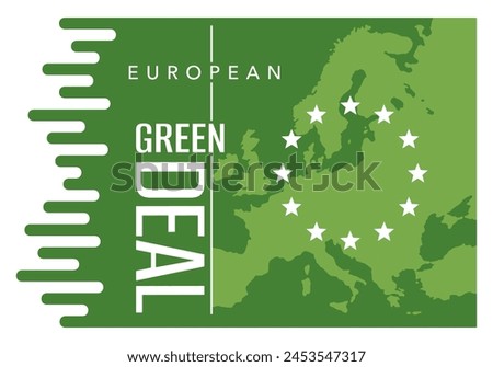 European Green Deal decorative banner - set of policy initiatives with overarching aim of making the EU climate neutral. Isolated geometric decorative European continent