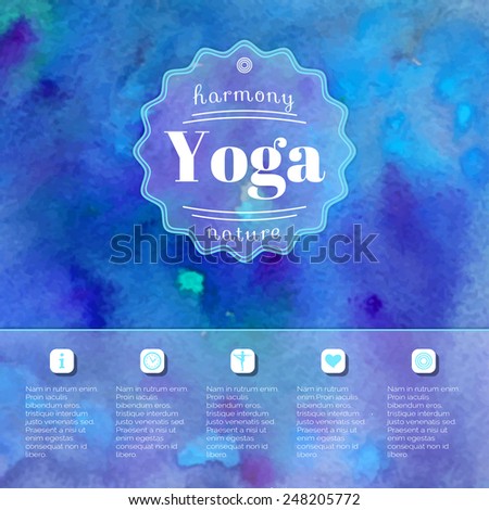 Vector yoga illustration. Name of yoga studio on a blue watercolors background. Yoga class motto. Yoga sticker. Yoga exercises, recreation, healthy lifestyle. Poster for yoga class.