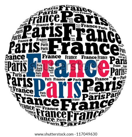Paris capital city of France info-text graphics and arrangement concept on white background (word cloud)