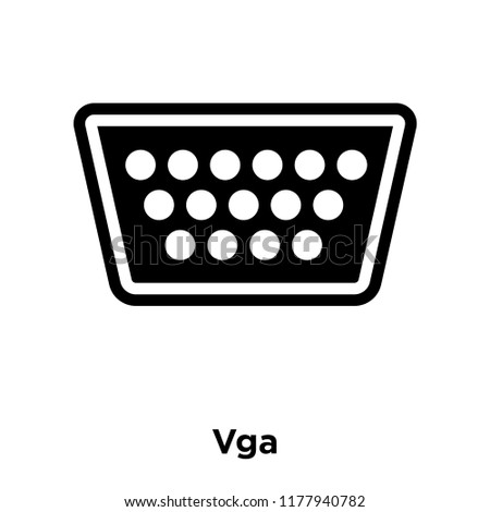 Vga icon vector isolated on white background, logo concept of Vga sign on transparent background, filled black symbol