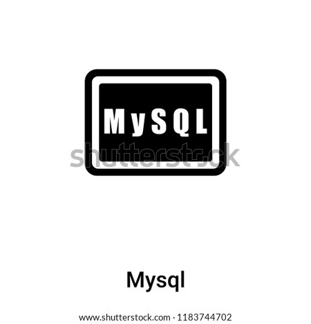 Mysql icon vector isolated on white background, logo concept of Mysql sign on transparent background, filled black symbol
