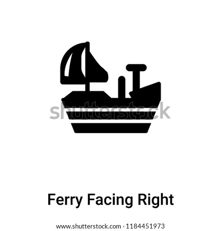 Ferry Facing Right icon vector isolated on white background, logo concept of Ferry Facing Right sign on transparent background, filled black symbol