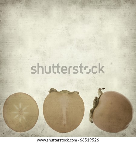 textured old paper background with persimmon fruit