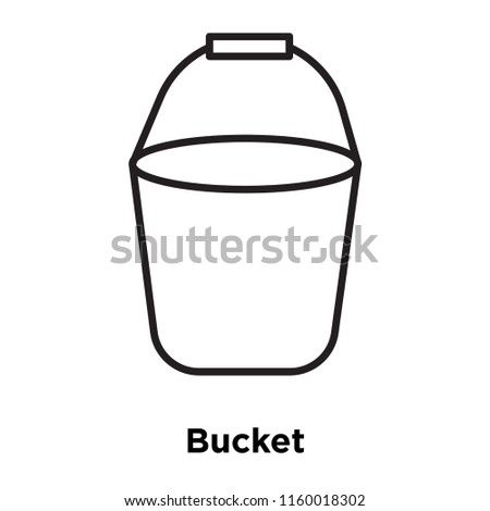 Bucket icon vector isolated on white background, Bucket transparent sign , sign and symbols in thin linear outline style