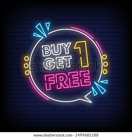 Buy one Get one free neon signs for poster and flyer