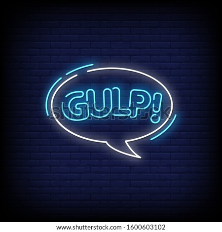 Gulp Neon Signs Style Text Vector
