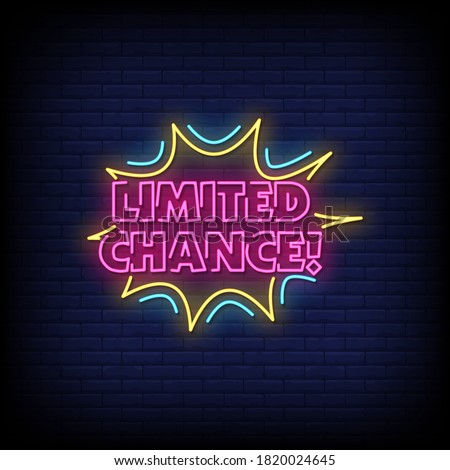 Limited Chance Neon Signs Style Text Vector