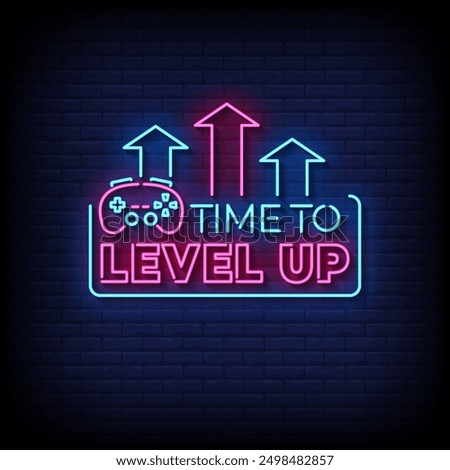 time to level up neon sign vector with brick wall background