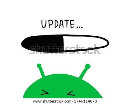 System, software updating process. Text Update, loading bar and green robot. Vector illustration in doodle style.