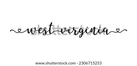 Hand sketched WEST VIRGINIA  text. Script lettering for poster, sticker