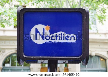 PARIS, FRANCE -15 JUNE 2015- Bus stop for the Noctilien night bus service in the French capital.