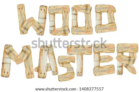 Wood master. Wooden letters for your banner retro design natural style art. Isolated on white background. Watercolor technique.