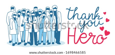 Thank you doctor, Nurses, Medical Personnel Team and all healthcare heroes for fighting the coronavirus. You can use this design for sticker, t-shirt, website and  print. Vector illustration