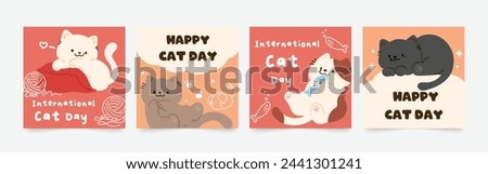 Happy international cat day square cover set. Cute cats and funny kitten, paw foot design collection with flat color in different poses. Adorable pet animals illustration for international cat day.