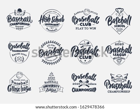 Set of vintage Baseball emblems and stamps. Baseball club, school, league badges, templates and stickers. Collection of retro logos with hand-drawn text and phrases. Vector illustration.