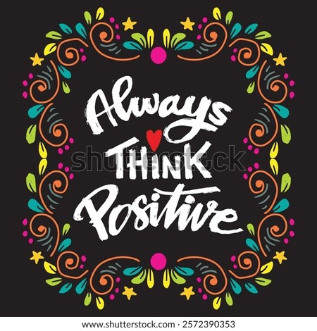 Image, Stock Photo Always think positive