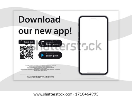 Download page of the mobile app. Empty screen smartphone for you apps. Download our new app ,Mobile App. Load buttons. Download our App, background. Banner Page of the mobile application