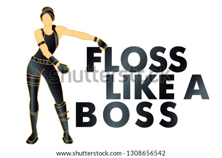 floss like a boss, dance, t-shirt - Vector. 	
Fortnite concept.
