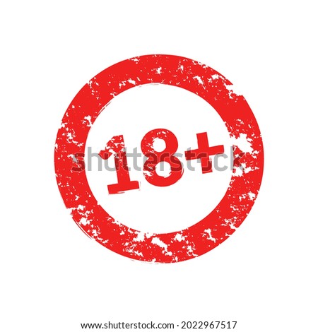 Red warning stamp 18 years plus grunge isolated on white. Vector illustration