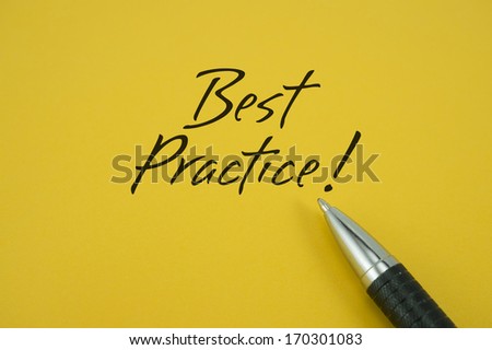 Best Practice! note with pen on yellow background