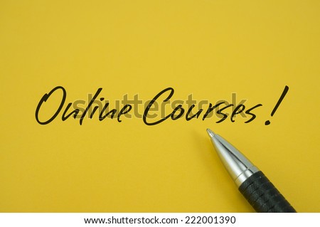 Online Courses! note with pen on yellow background