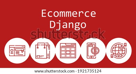 ecommerce django background concept with ecommerce django icons. Icons related shopping bag, website, web, internet, online payment
