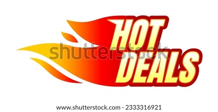 Hot deals fire vector icon label isolated on white background. Vector illustration
