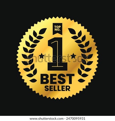 Top No. 1 Best seller badge with rosette logo design. Vector label isolated for icon, insigna, seal, tag, sign, seal, symbol, stamp, sticker, emblem, banner, etc.