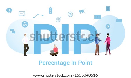 pip percentage in point concept with big word or text and team people with modern flat style - vector