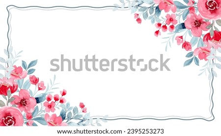 Watercolor red flower frame for wedding, birthday, card, background, invitation, wallpaper, sticker, decoration etc.