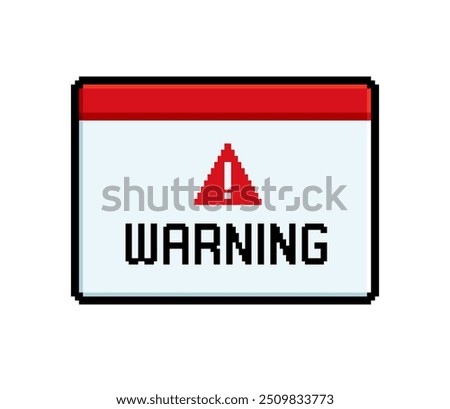 Warning - retro message window in 8-bit style game. Vintage video game style sign caution message. web3 technology notice interface message. Geek style pixel graphics window with Warning text. Vector