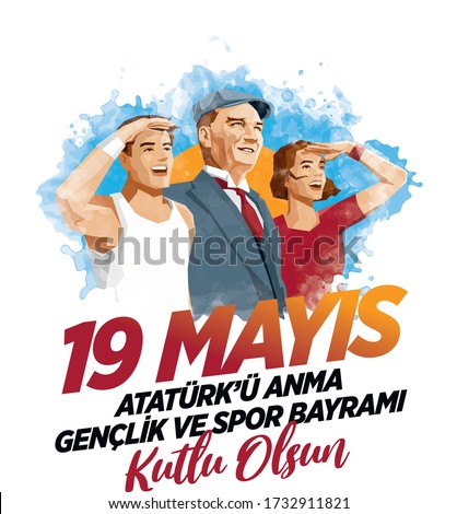 19 mayis Ataturk'u Anma, Genclik ve Spor Bayrami greeting card design. 19 May Commemoration of Ataturk, Youth and Sports Day. Watercolor Vector illustration. Turkish national holiday.