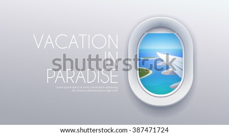 View from airplane. Flight window. Vacation destinations. Tropical beach. Flat web vector banner.